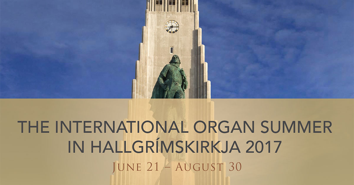 The international organ summer in Hallgrímskirkja 2017