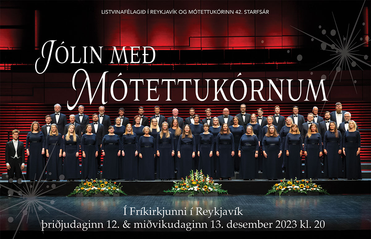JÓLIN MEÐ MÓTETTUKÓRNUM- Jólatónleikar Mótettukórsins í Fríkirkjunni í Reykjavík 12. og 13. desember kl. 20